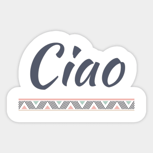 Ciao Sticker